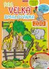 Fakt velk� omalov�nka - ZOO - Omalov�nky, obr�zky a kn�ky