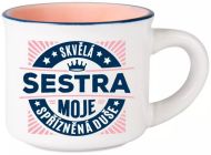 Espresso hrnek - Skvl sestra  - zvtit obrzek